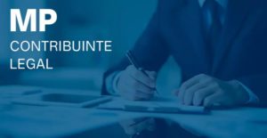 MP do Contribuinte Legal: algumas reflexões.